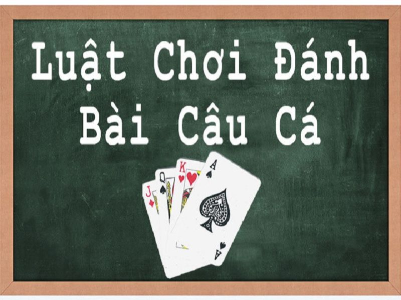 Tìm hiểu luật chơi bài dễ hiểu